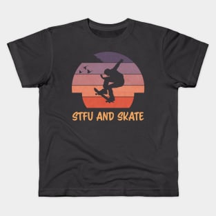 STFU and Skate | Sunset Skater Kids T-Shirt